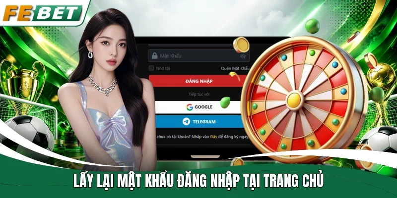 Lấy lại mật khẩu đăng nhập tại trang chủ