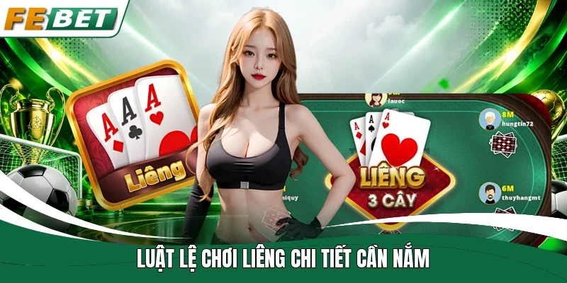 Luật lệ chơi Liêng chi tiết cần nắm 